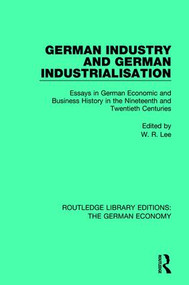 German Industry and German Industrialisation - 9780415788649 by Robert Lee, 9780415788649