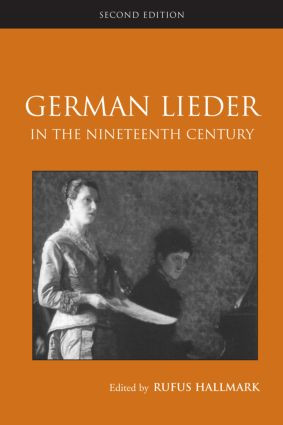 German Lieder in the Nineteenth Century - 9780415990387 by Rufus Hallmark, 9780415990387