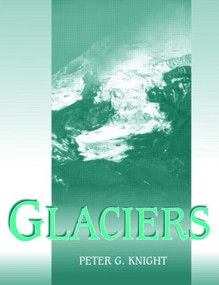 Glaciers - 9780748740000 by Peter Knight, 9780748740000