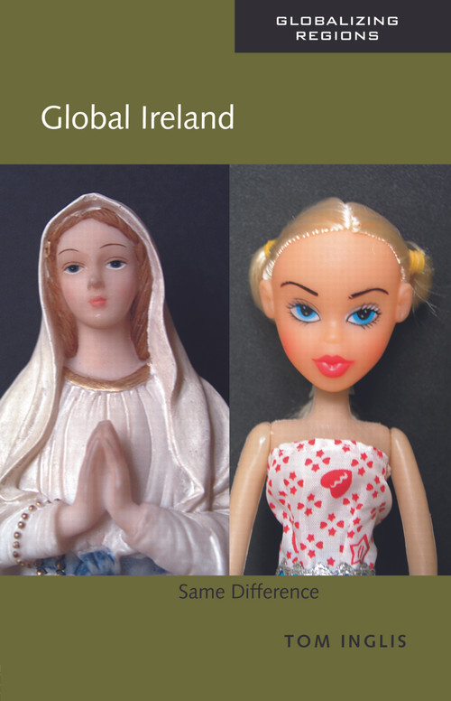 Global Ireland (Same Difference) - 9780415944236 by Tom Inglis, 9780415944236