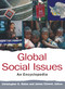 Global Social Issues: An Encyclopedia (An Encyclopedia) by Christopher G. Bates, James Ciment, 9780765682932