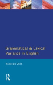 Grammatical and Lexical Variance in English - 9780582253582 by Randolph Quirk, 9780582253582