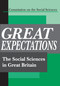 Great Expectations (The Social Sciences in Great Britain) - 9780765808493 by Commission on the Social Sciences, 9780765808493