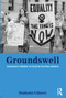 Groundswell (Grassroots Feminist Activism in Postwar America) - 9780415801454 by Stephanie Gilmore, 9780415801454