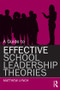 A Guide to Effective School Leadership Theories - 9780415899512 by Matthew Lynch, 9780415899512