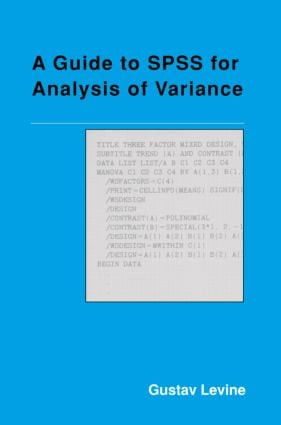 A Guide to SPSS for Analysis of Variance - 9780805809411 by Gustav Levine, 9780805809411
