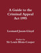 A Guide to the Criminal Appeal Act 1995 by Leonard Jason-Lloyd, 9780714642857