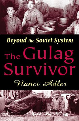 The Gulag Survivor (Beyond the Soviet System) - 9780765805850 by Nanci Adler, 9780765805850