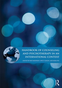Handbook of Counseling and Psychotherapy in an International Context by Roy Moodley, Uwe P. Gielen, Rosa Wu, 9780415872539