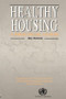 Healthy Housing (A practical guide) by Ray Ranson, 9780419154006