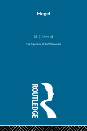 Hegel-Arg Philosophers by M. J. Inwood, 9780415848169