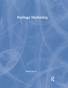 Heritage Marketing by Shashi Misiura, 9780750663182