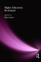 Higher Education Re-formed by Peter Scott, 9780750709774