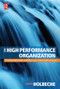 The High Performance Organization - 9780750656207 by Linda Holbeche, 9780750656207