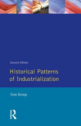 Historical Patterns of Industrialization - 9780582095472 by Tom Kemp, 9780582095472