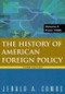 History of American Foreign Policy, Volume 2 (From 1895) by Jerald A Combs, 9780765620569