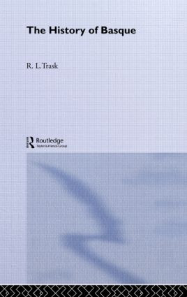 The History of Basque by R. L. Trask, 9780415867801