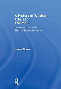 Hist West Educ:Civil Europe V2 by James Bowen, 9780415848848
