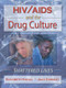 HIV/AIDS and the Drug Culture (Shattered Lives) - 9780789005540 by Joan Gormley, Elizabeth Hagan, 9780789005540