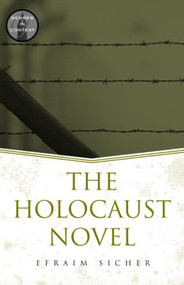 The Holocaust Novel - 9780415967976 by Efraim Sicher, 9780415967976