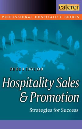 Hospitality Sales and Promotion by Derek Taylor, 9780750649865