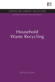 Household Waste Recycling - 9780415848237 by Richard Waite, 9780415848237