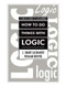 How To Do Things With Logic Workbook (Workbook with Exercises) by C. Grant Luckhardt, 9780805800777