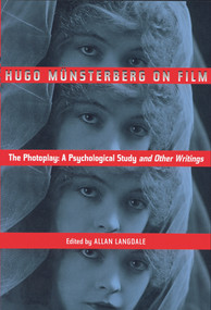 Hugo Munsterberg on Film (The Photoplay: A Psychological Study and Other Writings) - 9780415937078 by Hugo Münsterberg, Allan Langdale, 9780415937078