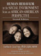 Human Behavior in the Social Environment from an African-American Perspective (Second Edition) by Letha A See, 9780789028327
