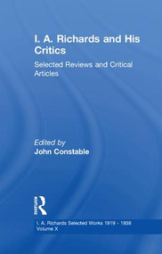 I A Richards & His Critics V10 by John Constable, 9780415865524