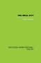 The Ideal City (Its Architectural Evolution in Europe) by Helen Rosenau, 9780415864756