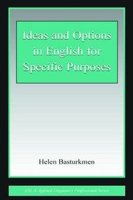 Ideas and Options in English for Specific Purposes - 9780805844184 by Helen Basturkmen, 9780805844184