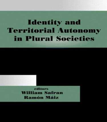 Identity and Territorial Autonomy in Plural Societies - 9780714680835 by Ramón Máiz, Safran William, 9780714680835