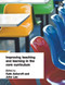 Improving Teaching and Learning In the Core Curriculum - 9780750708135 by Kate Ashcroft, Professor Kate Ashcroft, John Lee, 9780750708135