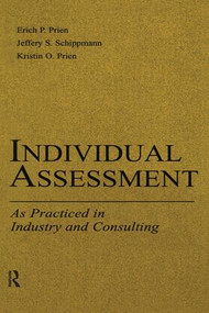 Individual Assessment (As Practiced in Industry and Consulting) - 9780805839760 by Kristin O. Prien, Jeffery S. Schippmann, 9780805839760