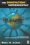 The Innovation SuperHighway by Debra M Amidon, 9780750675925