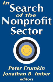 In Search of the Nonprofit Sector - 9780765805188 by Jonathan B. Imber, 9780765805188
