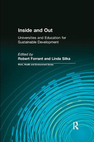 Inside and Out (Universities and Education for Sustainable Development) - 9780415784344 by Robert Forrant, Linda Silka, 9780415784344