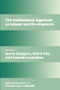 The Institutional Approach to Labour and Development by Klárá Fóti, Laurids Lauridsen, Gerry Rodgers, 9780714642420