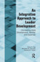 An Integrative Approach to Leader Development (Connecting Adult Development, Identity, and Expertise) - 9780415964630 by David V. Day, Michelle M. Harrison, Stanley M. Halpin, 9780415964630