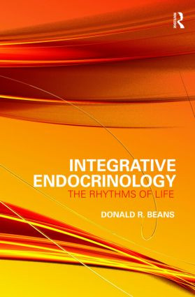 Integrative Endocrinology (The Rhythms of Life) by Donald R Beans, 9780789037060