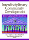 Interdisciplinary Community Development (International Perspectives) - 9780789032942 by Alice K Johnson Butterfield, Yossi Korazim-Korosy, 9780789032942