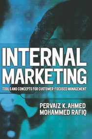 Internal Marketing - 9780750648387 by Pervaiz K. Ahmed, Mohammed Rafiq, 9780750648387