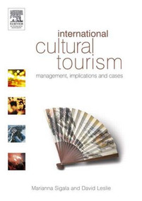 International Cultural Tourism by David Leslie, Marianna Sigala, 9780750663120