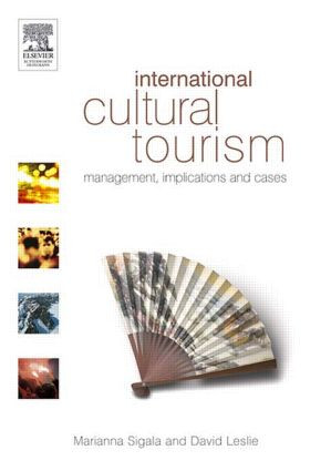 International Cultural Tourism by David Leslie, Marianna Sigala, 9780750663120