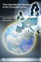The International Relations of the EU by Steve Marsh, Hans Mackenstein, 9780582472938