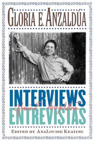 Interviews/Entrevistas - 9780415925044 by Gloria E. Anzaldua, AnaLouise Keating, 9780415925044