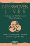 Interwoven Lives (Adolescent Mothers and Their Children) by Keri Weed, 9780805831283