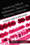 Introducing Difficult Mathematics Topics in the Elementary Classroom (A Teacher's Guide to Initial Lessons) by Francis J. Gardella, 9780415965026