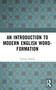 An Introduction to Modern English Word-Formation - 9780582550421 by Valerie Adams, 9780582550421